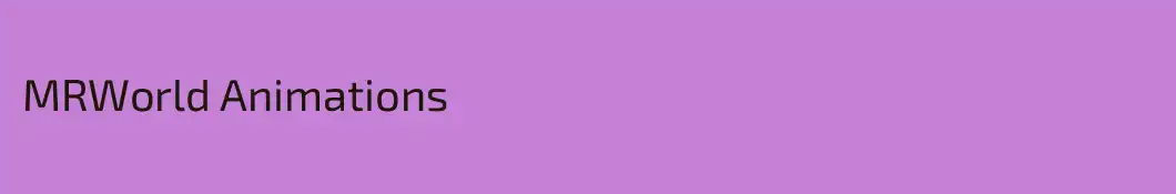 MRWorld Animations